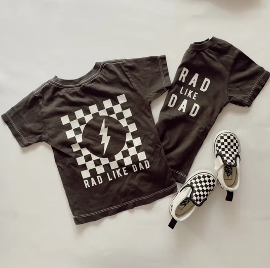 Rad Like Dad Matching Tee